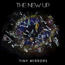 Tiny Mirrors mp3 Album by The New Up