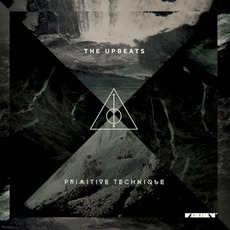 Primitive Technique mp3 Album by The Upbeats