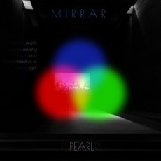 PEARL mp3 Album by MIRRAR