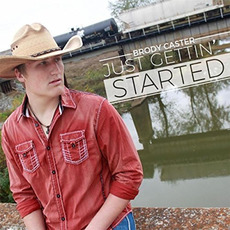 Just Gettin' Started mp3 Album by Brody Caster