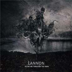 Guide Me Through the Dark mp3 Album by Lannon