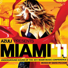 Azuli Presents: Miami'11 mp3 Compilation by Various Artists