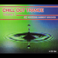 Chill Out Trance, Volume 2 mp3 Compilation by Various Artists