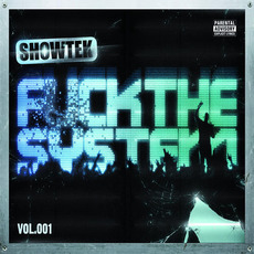 Showtek: Fuck the System, Vol.001 mp3 Compilation by Various Artists
