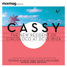 Mixmag Presents: The New Resident of Circo Loco at DC10 Ibiza mp3 Compilation by Various Artists