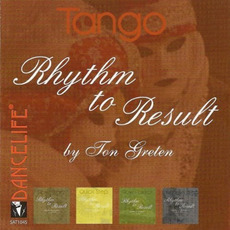 Rhythm to Result: Tango mp3 Artist Compilation by Ballroom Orchestra & Singers
