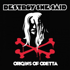 Origins Of O'Detta mp3 Artist Compilation by Destroy She Said