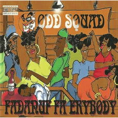 Fadanuf Fa Erybody mp3 Album by Odd Squad