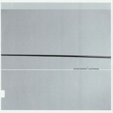 Antithesis mp3 Album by Aidan Baker