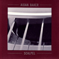 Scalpel mp3 Album by Aidan Baker