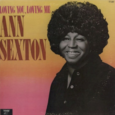 Loving You, Loving Me mp3 Album by Ann Sexton