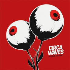 Different Creatures mp3 Album by Circa Waves