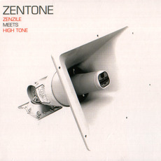 Zentone mp3 Album by Zenzile meets High Tone