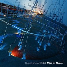 Mise en Abîme mp3 Album by Steve Lehman Octet