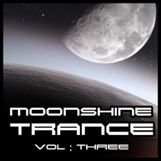 Moonshine Trance, Vol. Three mp3 Compilation by Various Artists