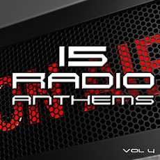 15 Radio Anthems, Vol. 4 mp3 Compilation by Various Artists