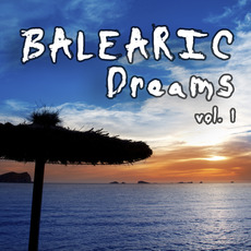 Balearic Dreams, Vol. 1 mp3 Compilation by Various Artists