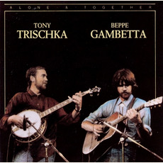 Alone & Together mp3 Live by Tony Trischka & Beppe Gambetta
