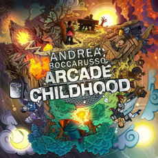Arcade Childhood mp3 Album by Andrea Boccarusso