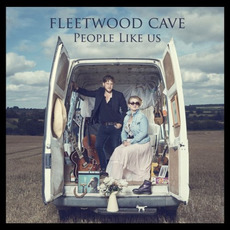 People Like Us mp3 Album by Fleetwood Cave
