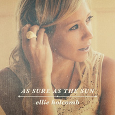 As Sure as the Sun mp3 Album by Ellie Holcomb