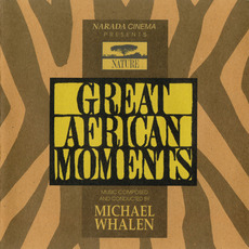 Great African Moments mp3 Album by Michael Whalen