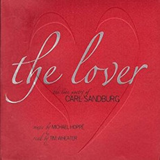 The Lover: The Love Poetry of Carl Sandburg mp3 Album by Michael Hoppé