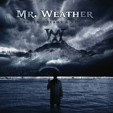 Between Dreams & Reality mp3 Album by Mr. Weather