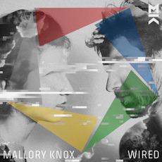 Wired mp3 Album by Mallory Knox