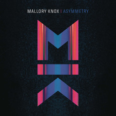 Asymmetry (Deluxe Edition) mp3 Album by Mallory Knox