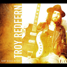 Dirt Blues Ritual mp3 Album by Troy Redfern