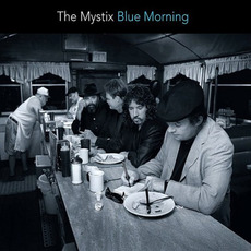 Blue Morning mp3 Album by The Mystix