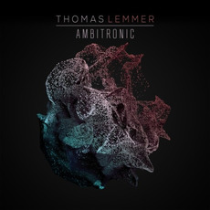 Ambitronic mp3 Album by Thomas Lemmer