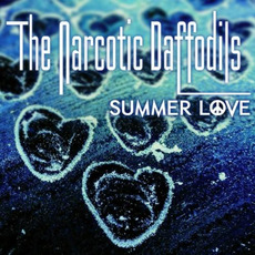 Summer Love mp3 Album by The Narcotic Daffodils