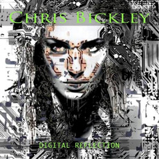 Digital Reflection mp3 Album by Chris Bickley