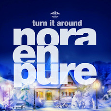 Turn It Around mp3 Single by Nora En Pure