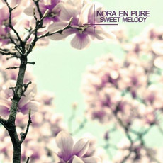 Sweet Melody mp3 Single by Nora En Pure
