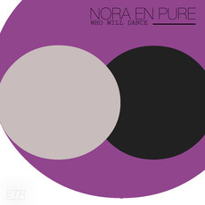 Who Will Dance mp3 Single by Nora En Pure