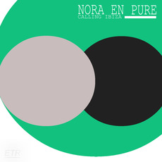 Calling Ibiza mp3 Single by Nora En Pure