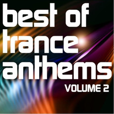 Best of Trance Anthems, Volume 2 mp3 Compilation by Various Artists