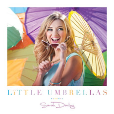 Little Umbrellas mp3 Single by Sarah Darling