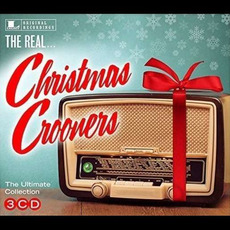 The Real... Christmas Crooners (The Ultimate Collection) mp3 Compilation by Various Artists