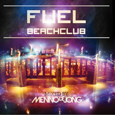 Fuel Beachclub mp3 Compilation by Various Artists
