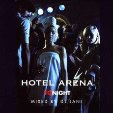 Hotel Arena Tonight mp3 Compilation by Various Artists