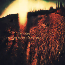 Foothills Before The Mountain mp3 Album by Across Tundras & T.G. Olson