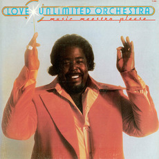 Music Maestro Please mp3 Album by Love Unlimited Orchestra