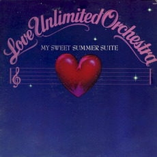 My Sweet Summer Suite mp3 Album by Love Unlimited Orchestra