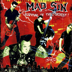 Survival of the Sickest! mp3 Album by Mad Sin