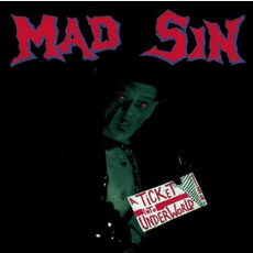 A Ticket Into Underworld mp3 Album by Mad Sin