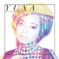 Sixth Street EP mp3 Album by Yuna